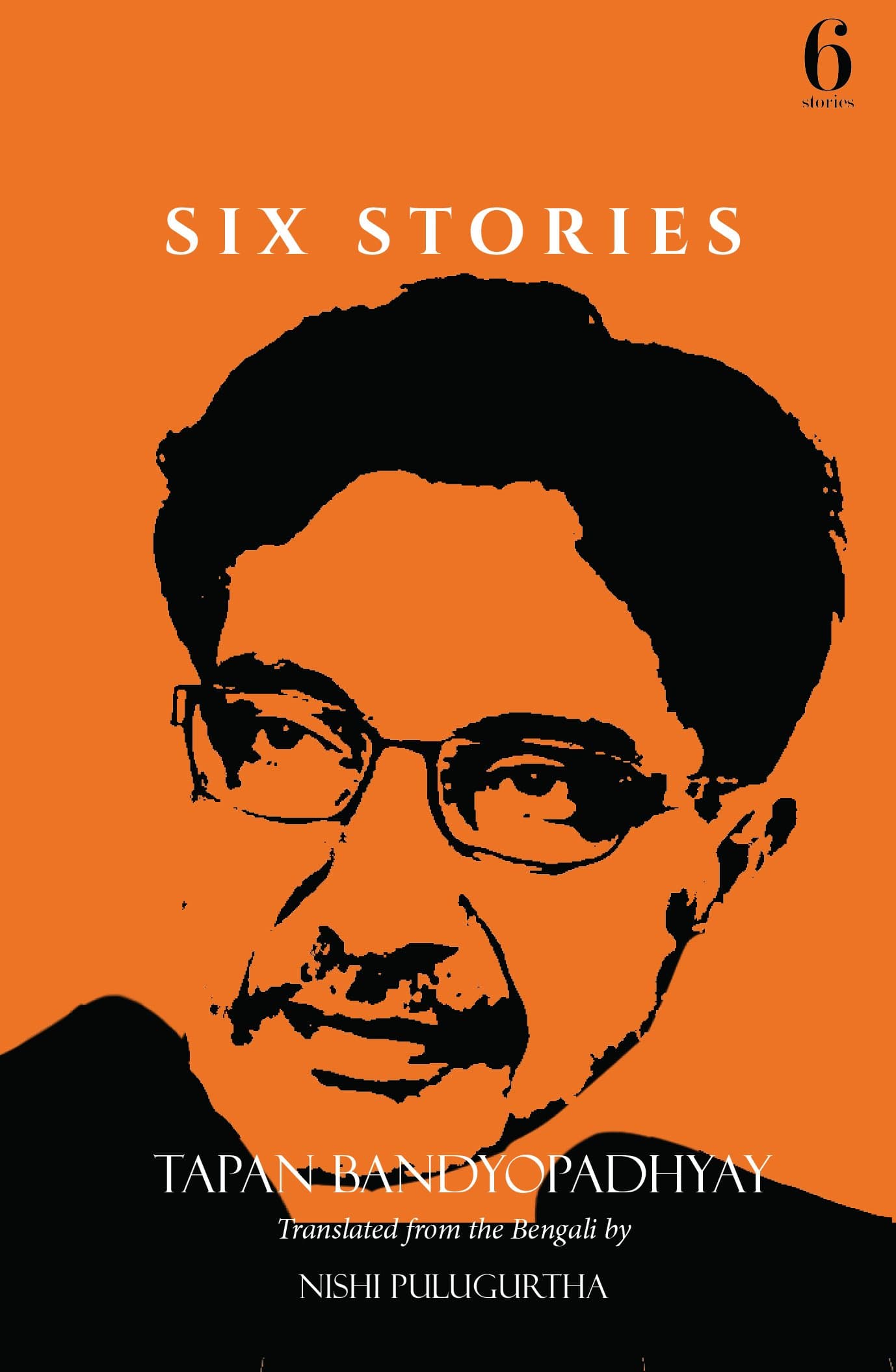 Six Stories – Tapan Bandyopadhyay book cover
