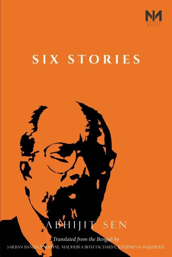 Six Stories – Abhijit Sen